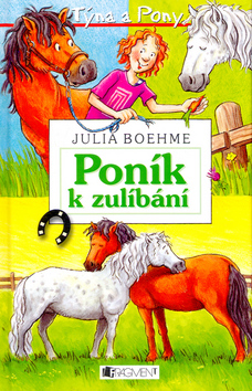 Kniha: Poník k zulíbání - Julia Boehme