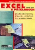 Kniha: Excel v příkladech + CD - Praktická učebnice tabulkového kalkulátoru - Zdeněk Matúš