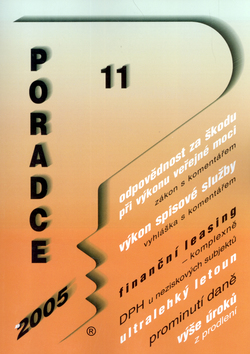 Kniha: Poradce 11/2005 - Odpovědnost za škodu při výkonu veřejné moci ... - Marián Kandrik