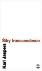 Kniha: Šifry transcendence - Karl Jaspers