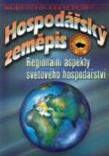 Kniha: Hospodářský zeměpis - Regionální aspekty světového hospodářství - Vladimír Baar