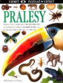 Kniha: Pralesy - Objavte život v tropických dažďových pralesoch - od exotických vtákov v ... - Theresa Greenawayová