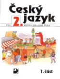 Kniha: Český jazyk pro 2.ročník základní školy - 1.část - Ludmila Konopková, Věra Volfová, Věra Tenčlová