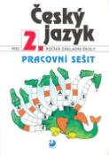 Kniha: Český jazyk pro 2.ročník základní školy - Pracovní sešit - Ludmila Konopková, Věra Volfová, Věra Tenčlová