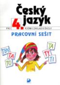 Kniha: Český jazyk pro 4.ročník základní školy - Pracovní sešit - Ludmila Konopková, Marcela Lazáková