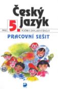 Kniha: Český jazyk pro 5.ročník základní školy - Pracovní sešit - Ludmila Konopková, Marcela Lazáková