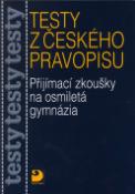 Kniha: Testy k přijímacím zkouškám z českého pravopisu na osmiletá gymnázia - Marie Krejčová, Ludmila Konopková