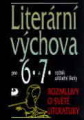 Kniha: Literární výchova pro 6.a 7.ročník základní školy - Rozmluvy o světě literatury - Vladimír Nezkusil
