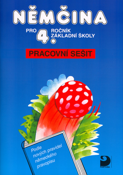 Kniha: Němčina pro 4. ročník základní školy - Pracovní sešit - Marie Maroušková, Vladimír Eck, Jaromíra Burdová