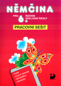 Kniha: Němčina pro 6.r.ZŠ - Pracovní sešit - Marie Maroušková, Vladimír Eck, Marie Marušková