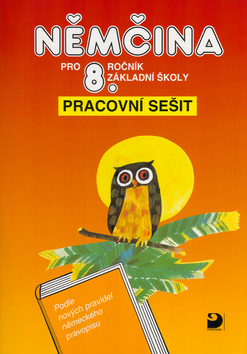 Kniha: Němčina pro 8.ročník základní školy - Pracovní sešit - Marie Maroušková, Vladimír Eck, Marie Marušková