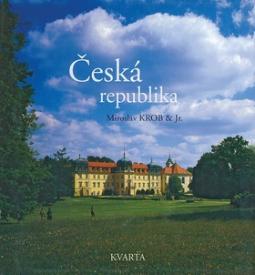 Kniha: Česká republika - Miroslav Krob, Miroslav Krob jr.