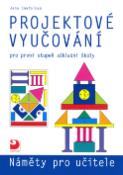 Kniha: Projektové vyučování pro první stupeň základní školy - Náměty pro učitele - Jana Coufalová