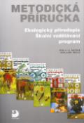 Kniha: Metodická příručka k ekologickému přírodopisu - na 2.stupni základní školy - Danuše Kvasničková