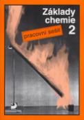 Kniha: Základy chemie 2 - Pracovní sešit - Pavel Beneš, Ludvík Bača