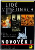 Kniha: Novověk I - DOBA VRCHOLNÉHO ABSOLUTISMU - Dějepis pro 2. stupeň ZŠ - Čapek