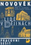 Kniha: Novověk Lidé v dějinách Dějepis pro 2.stupeň ZŠ - Pracovní sešit - Čapek