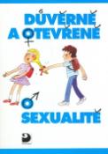 Kniha: Důvěrně a otevřeně o sexualitě - Josef Donát, Nora Donátová