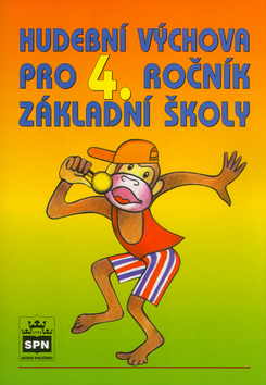 Kniha: Hudební výchova pro 4. ročník základní školy - Marie Lišková