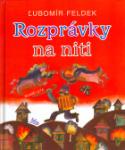 Kniha: Rozprávky na niti - Ľubomír Feldek
