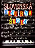 Kniha: Slovenská klavírna škola - Juraj Mašinda