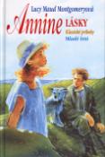 Kniha: Annine lásky - Lucy Maud Montgomeryová