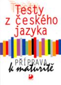 Kniha: Testy z českého jazyka Příprava k maturitě - Milena Fucimanová