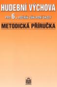 Kniha: Hudební výchova pro 6.r.ZŠ Metodické příručka - Alexandros Charalambidis