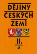 Kniha: Dějiny českých zemí II. - Josef Harna, Rudolf Fišer