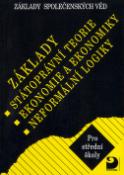 Kniha: Základy státoprávní teorie, ekonomie a ekonomiky, logiky - Základy společenských věd II. - Bohuslav Eichler