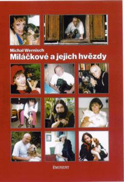 Kniha: Miláčkové a jejich hvězdy - Michal Wernisch