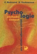 Kniha: Psychologie obchodní činnosti - Daniela Pauknerová, Eva Bedrnová