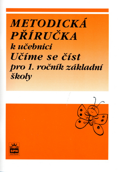 Kniha: Metodická příručka k učebnici Učíme se číst pro 1. ročník základní školy - Jarmila Wagnerová