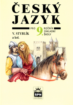 Kniha: Český jazyk pro 9. ročník základní školy - Vlastimil Styblík, Petr Melan