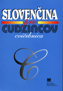 Kniha: Slovenčina pre cudzincov - cvičebnica - T. Dratva, V. Barková, V. Buznová