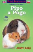 Kniha: Pipo a Pogo - Jenny Dale