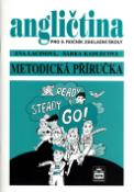 Kniha: Angličtina pro 9.r.ZŠ Metodická příručka - Ready steady go! - Eva Lacinová, Šárka Kadlecová