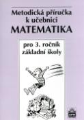 Kniha: Matematika pro 3.r.ZŠ Metodická příručka - Michaela Kaslová