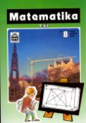 Kniha: Matematika pro 8.r.ZŠ II. díl - Učebnice zpracovaná podle osnov vzdělávacího programu Základní škola - Josef Trejbal