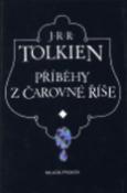 Kniha: Příběhy z čarovné říše - J. R. R. Tolkien