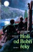 Kniha: Hoši od Bobří řeky - Jaroslav Foglar