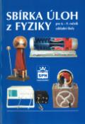 Kniha: Sbírka úloh z fyziky - Pro 6. - 9. ročník ZŠ - František Jáchim, Jiří Tesař