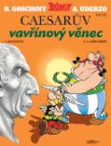 Kniha: Asterix a Caesarův vavřínový věnec - Díl VIII. - René Goscinny, Albert Uderzo