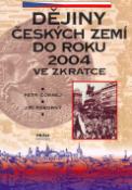 Kniha: Dějiny českých zemí - do roku 2004 ve zkratce - Jiří Pokorný, Petr Čornej