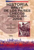 Kniha: Hitsoria breve de los países Checos - hast ael aňo 2004 - Jiří Pokorný, Petr Čornej