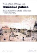 Kniha: Brněnské paláce - Stavby duchovní a světské v raném novověku - Tomáš Jeřábek