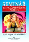 Kniha: Seminář a praktikum ze společenskovědních předmětů - Vladislav Dudák