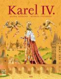 Kniha: Karel IV. - Z cyklu Světoví Češi - Alena Ježková, Renáta Fučíková, neuvedené