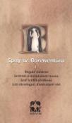 Kniha: Spisy sv. Bonaventúru I. - Regula novicov Sestrám o dokonalosti života Šesť krídel serafínov - Giovanni Fidanza Bonaventura