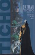 Kniha: Batman Ticho 2 - Jeph Loeb, neuvedené